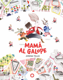 MAMA AL GALOPE (N.E)