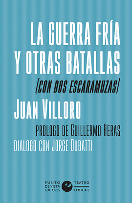 LA GUERRA FR�A Y OTRAS BATALLAS (CON DOS ESCARAMUZAS)