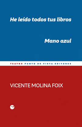 HE LE�DO TODOS TUS LIBROS. MANO AZUL