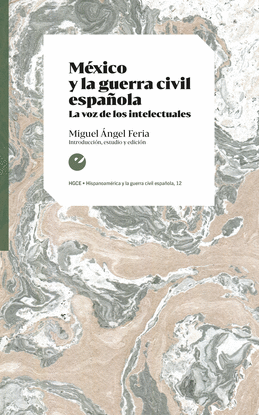 MXICO Y LA GUERRA CIVIL ESPAOLA