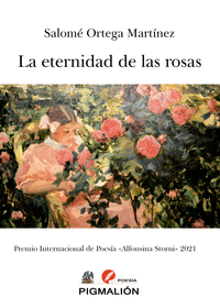 LA ETERNIDAD DE LAS ROSAS