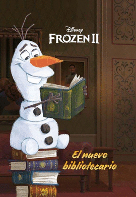 FROZEN 2. EL NUEVO BIBLIOTECARIO