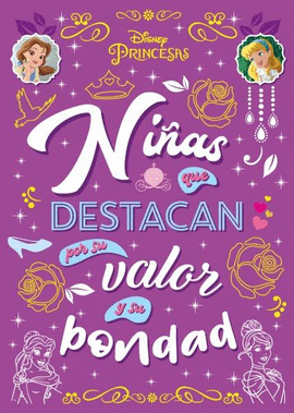 PRINCESAS. NIAS QUE DESTACAN POR SU VALOR Y SU BONDAD