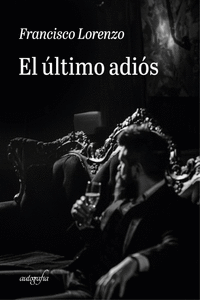 EL �LTIMO ADI�S