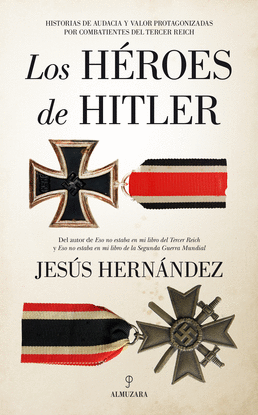 LOS HROES DE HITLER