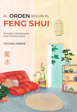 EL ORDEN SEGN EL FENG SHUI