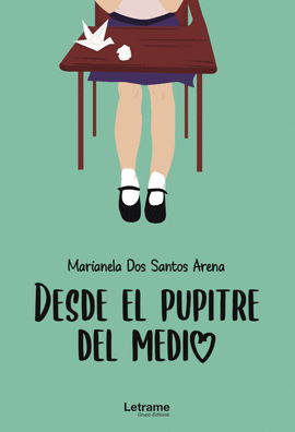 DESDE EL PUPITRE DEL MEDIO