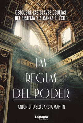 LAS REGLAS DEL PODER