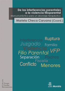 DE LAS INTERFERENCIAS PARENTALES A LA VIOLENCIA FILIOPARENTAL. MANUAL PRCTICO P