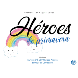 H�ROES DE PRIMAVERA