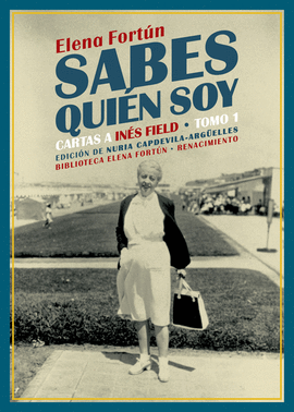 SABES QUI�N SOY. CARTAS A IN�S FIELD