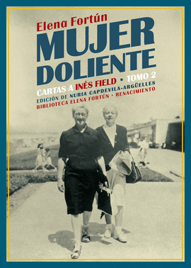 MUJER DOLIENTE. CARTAS A IN�S FIELD