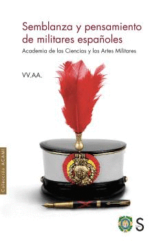 SEMBLANZA Y PENSAMIENTO DE MILITARES ESPA�OLES