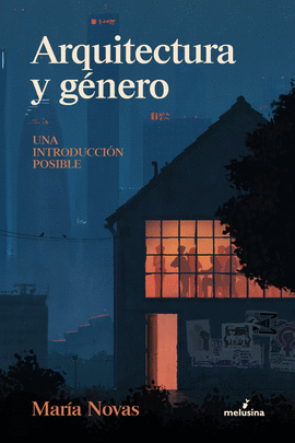ARQUITECTURA Y G�NERO