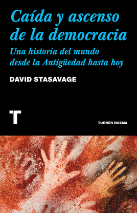 CA�DA Y ASCENSO DE LA DEMOCRACIA