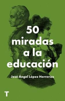 50 MIRADAS A LA EDUCACIN