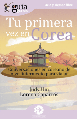 GU�ABURROS TU PRIMERA VEZ EN COREA