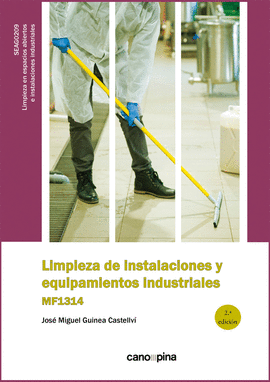 MF1314 LIMPIEZA DE INSTALACIONES Y EQUIPAMIENTOS INDUSTRIALES