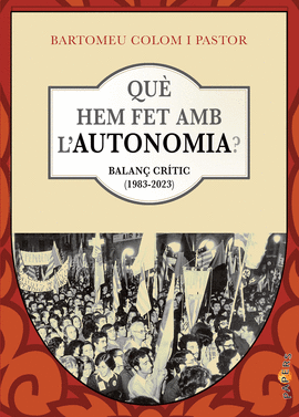 QU HEM FET AMB L'AUTONOMIA?