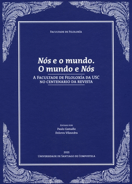 OP479. NOS E O MUNDO. O MUNDO DE NOS