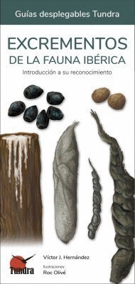 EXCREMENTOS DE LA FAUNA IBERICA - INTRODUCCION A SU RECONOCIMIENTO