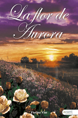 LA FLOR DE AURORA