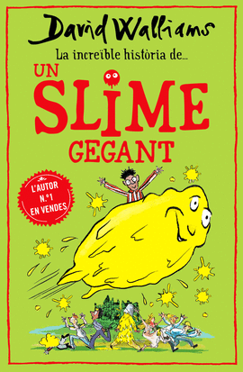 LA INCREIBLE HISTORIA DE... UN SLIME GEGANT