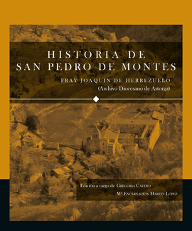 HISTORIA DE SAN PEDRO DE MONTES