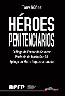 HROES PENITENCIARIOS