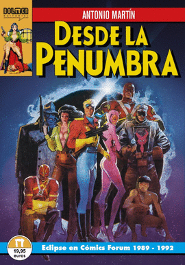 DESDE LA PENUMBRA. ECLIPSE EN COMICS FORUM, 1989-1992