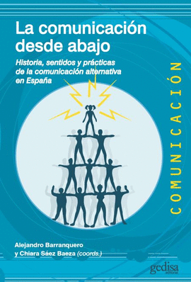 LA COMUNICACI�N DESDE ABAJO