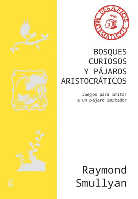 BOSQUES CURIOSOS Y PAJAROS ARISTOCRATICOS