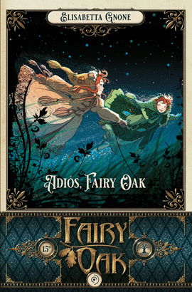FAIRY OAK 7. ADIS, FAIRY OAK