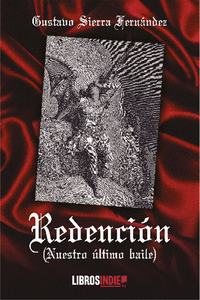 REDENCI�N. NUESTRO �LTIMO BAILE