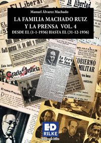 LA FAMILIA MACHADO RUIZ Y LA PRENSA VOL. 4 (1936)