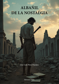 ALBA�IL DE LA NOSTALGIA