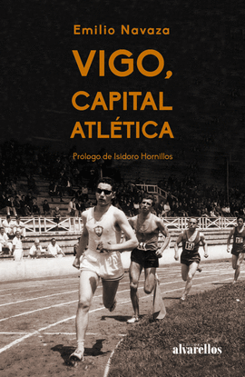 VIGO, CAPITAL ATLTICA