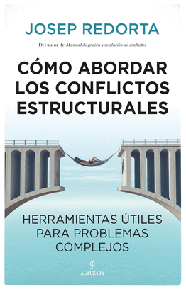 COMO ABORDAR CONFLICTOS ESTRUCTURALES