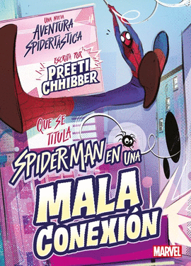 SPIDER-MAN EN UNA MALA CONEXI�N