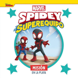 SPIDEY Y SU SUPEREQUIPO. MISIN EN LA PLAYA