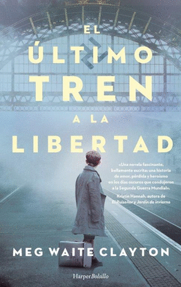 EL ULTIMO TREN A LA LIBERTAD