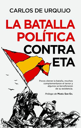 LA BATALLA POL�TICA CONTRA ETA