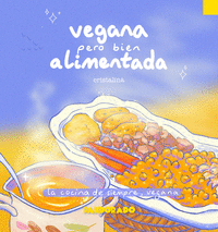 VEGANA PERO BIEN ALIMENTADA