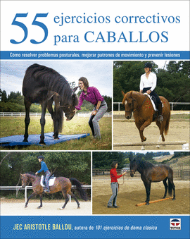 55 EJERCICIOS CORRECTIVOS PARA CABALLOS