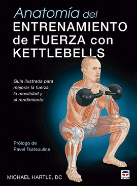 ANATOMA DEL ENTRENAMIENTO DE FUERZA CON KETTLEBELLS