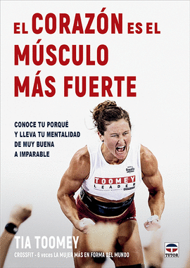 EL CORAZN ES EL MSCULO MS FUERTE
