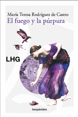EL FUEGO Y LA PRPURA