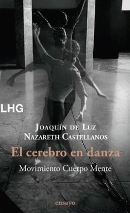 EL CEREBRO EN DANZA