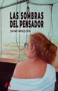 LAS SOMBRAS DEL PENSADOR