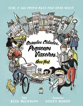 GRANDES CIDADES, PEQUENOS VIAXEIROS. NOVA YORK